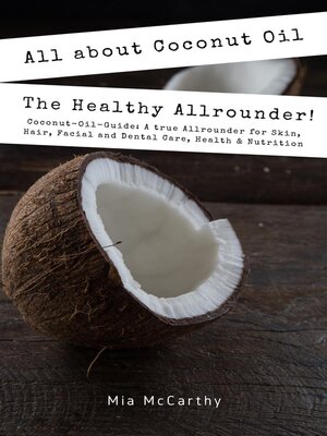 cover image of All About Coconut Oil
